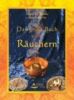 Das grosse Buch vom Raeuchern