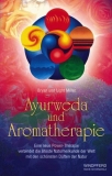 Ayurweda und Aromatherapie
