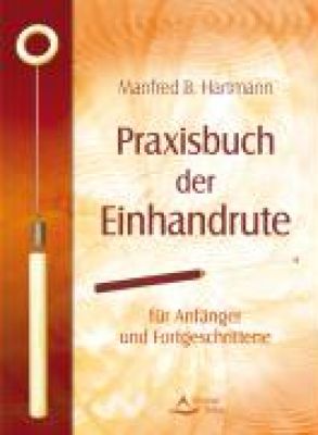 Praxisbuch der Einhandrute